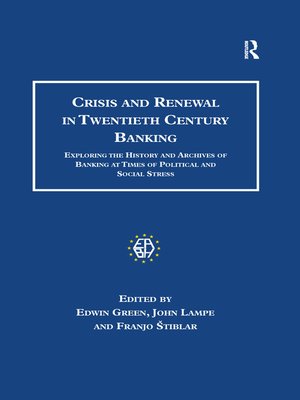 cover image of Crisis and Renewal in Twentieth Century Banking